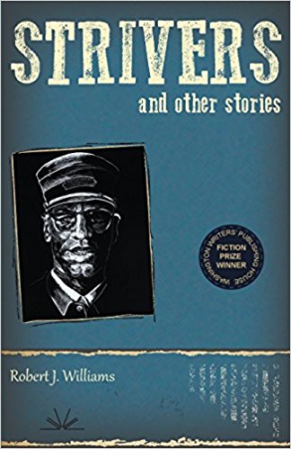 Cover of Strivers and Other Stories by Robert Williams, using the scratchboard etching Pullman Porter by Dana Ellyn